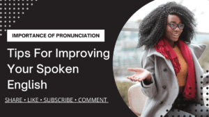 Read more about the article 5 Ways To Enhance Your English Pronunciation and Fluency: A Quick Guide