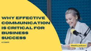 Read more about the article The Power of Communication: Why Effective Communication is Critical for Business Success