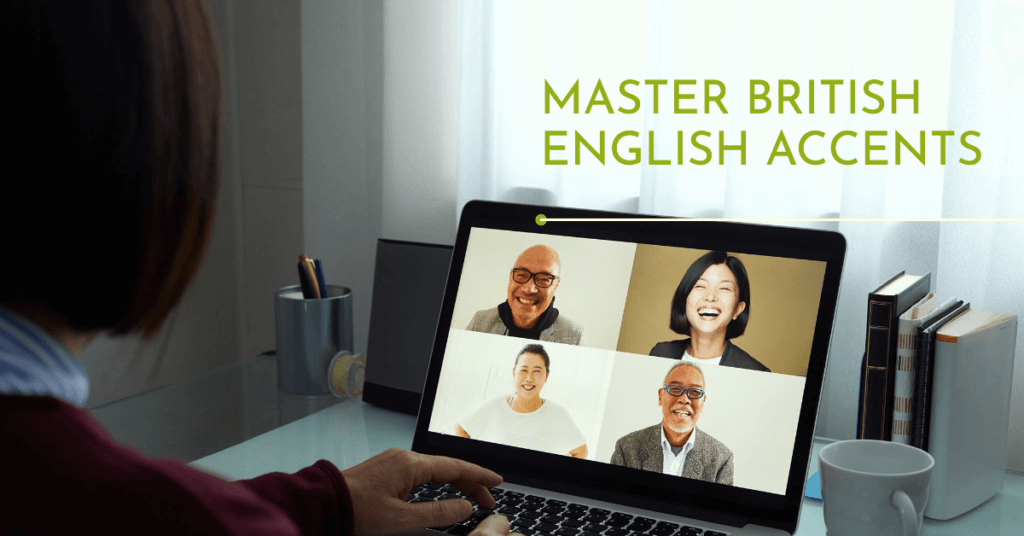 Mastering British English Accents Through the Art of Active Listening